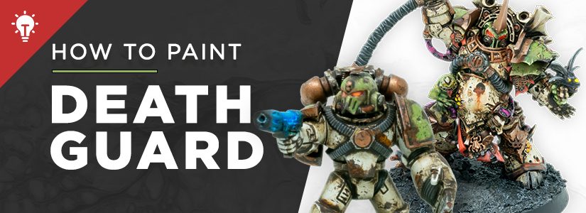 Tutorial: How to Paint Death Guard